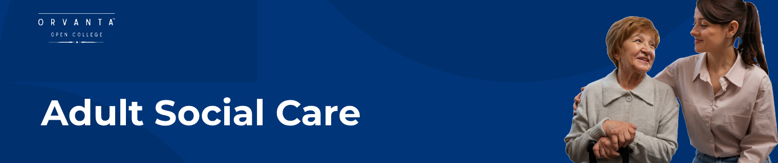 Adult Social Care Courses Online UK